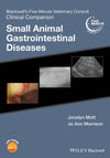 Blackwells Five Minute Veterinary Consult Clinical Companion Small Animal Gastrointestinal Diseases