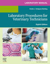 Bohling Laboratory Manual for Laboratory Procedures for Veterinary Technicians