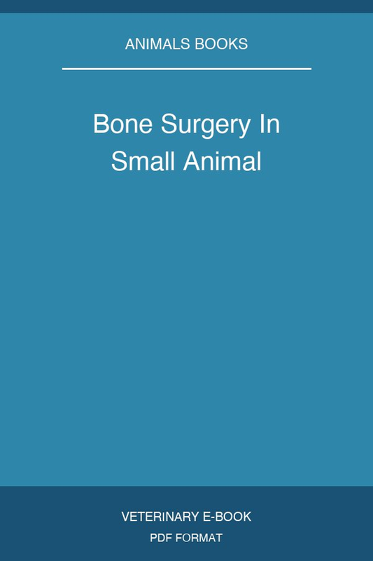 Bone Surgery In Small Animal
