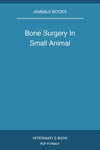 Bone Surgery In Small Animal