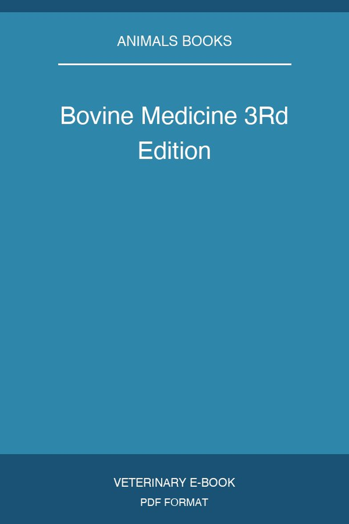 Bovine Medicine 3Rd Edition