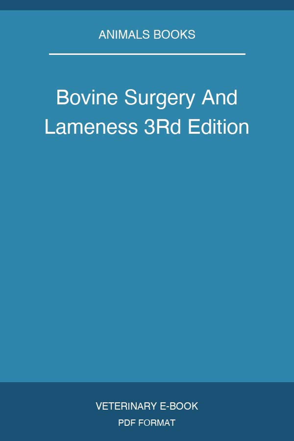 Bovine Surgery And Lameness 3Rd Edition