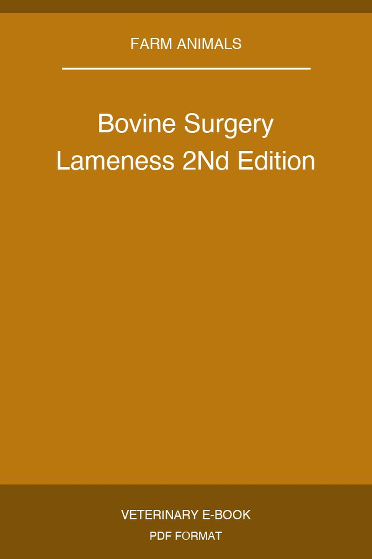 Bovine Surgery Lameness 2Nd Edition