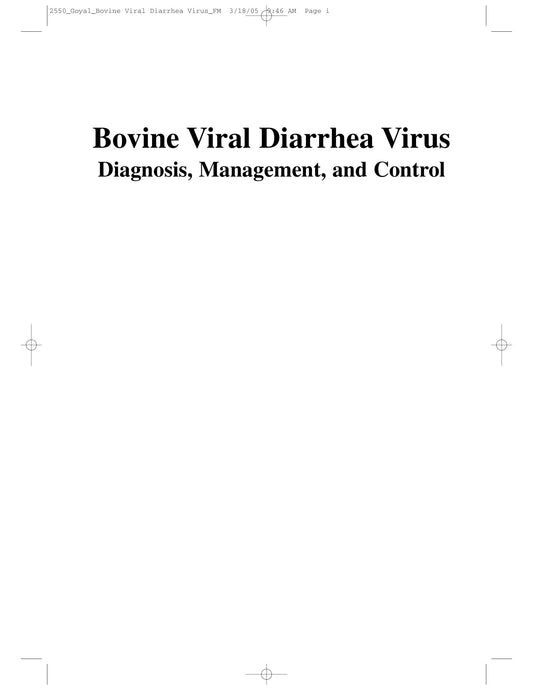 Bovine Viral Diarrhea Virus Diagnosis Management And Control