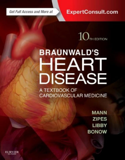 Braunwald's Heart Disease 10th Edition (2-Volume Set)