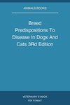Breed Predispositions To Disease In Dogs And Cats 3Rd Edition