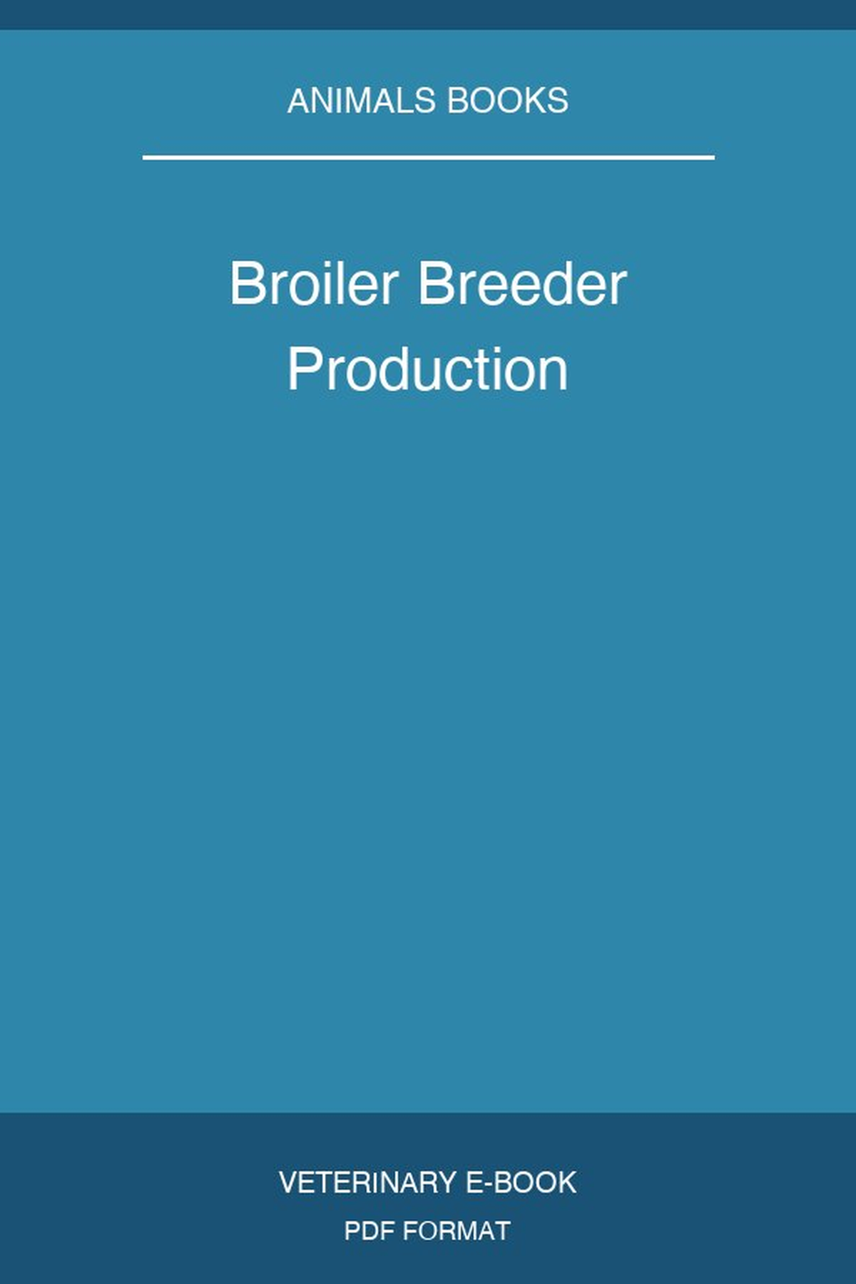 Broiler Breeder Production