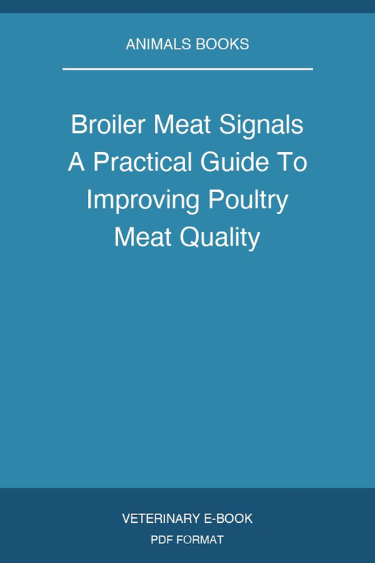 Broiler Meat Signals A Practical Guide To Improving Poultry Meat Quality