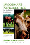 Broodmare Reproduction For The Equine Practitioner