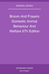 Broom And Frasers Domestic Animal Behaviour And Welfare 6Th Edition