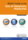 BSAVA Guide to the Use of Veterinary Medicines 2nd Edition