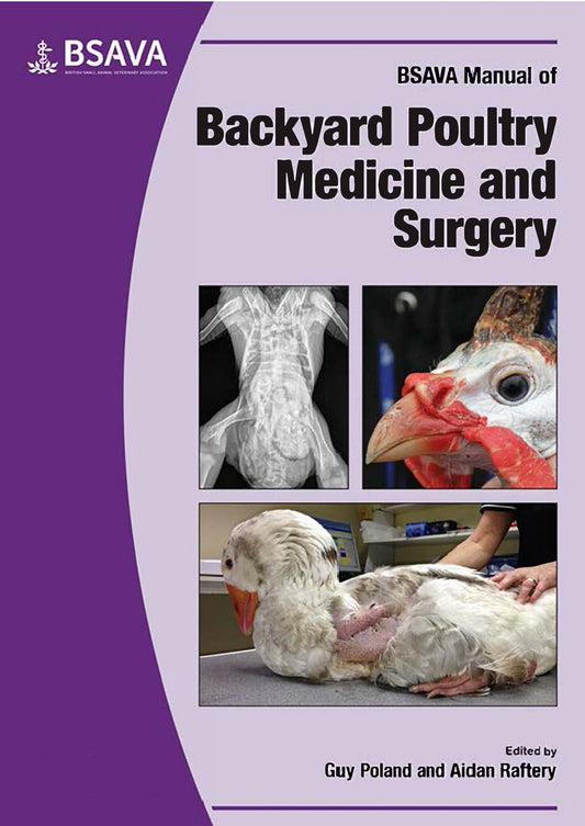 Bsava Manual Of Backyard Poultry Medicine And Surgery