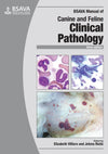 Bsava Manual of Canine and Feline Clinical Pathology 3RD Edition