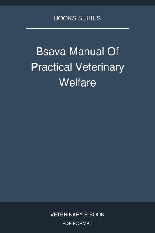 Bsava Manual Of Practical Veterinary Welfare