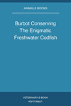 Burbot Conserving The Enigmatic Freshwater Codfish