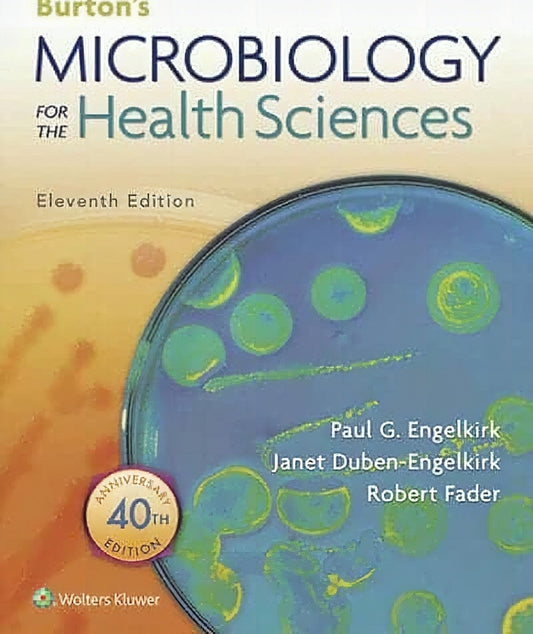 Burtons Microbiology For The Health Sciences 11Th Edition