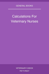 Calculations For Veterinary Nurses