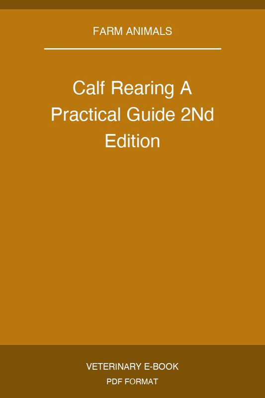 Calf Rearing A Practical Guide 2Nd Edition
