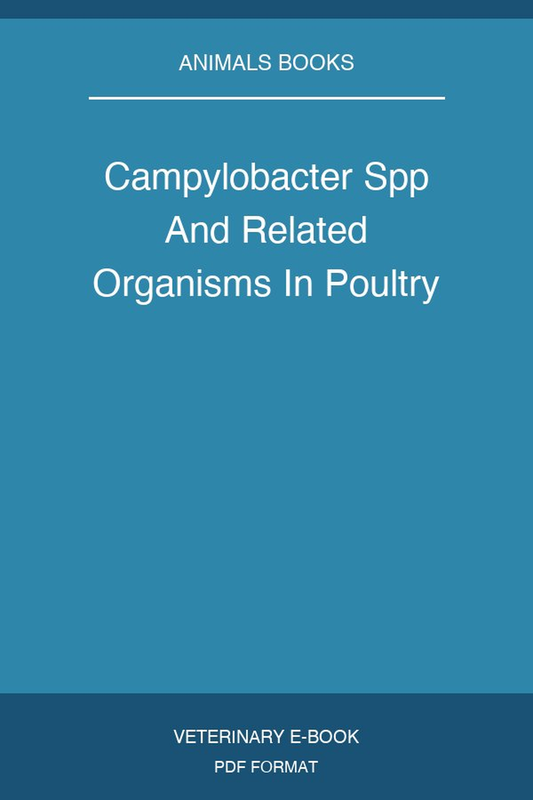 Campylobacter Spp And Related Organisms In Poultry