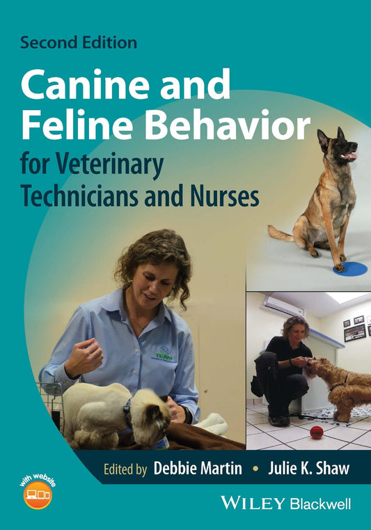 Canine And Feline Behavior For Veterinary Technicians And Nurses