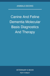 Canine And Feline Dementia Molecular Basis Diagnostics And Therapy