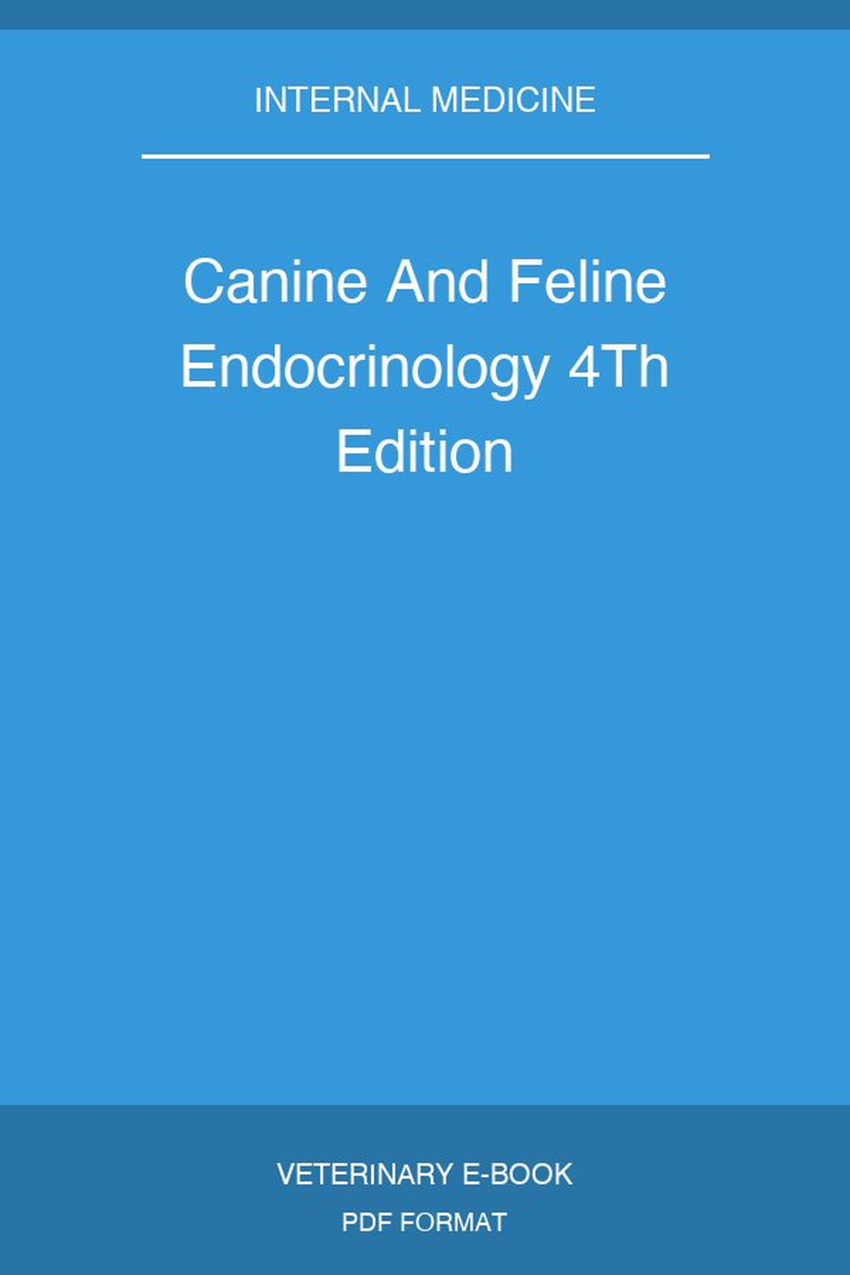 Canine And Feline Endocrinology 4Th Edition