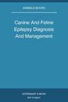 Canine And Feline Epilepsy Diagnosis And Management