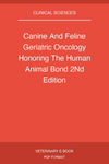 Canine And Feline Geriatric Oncology Honoring The Human Animal Bond 2nd Edition