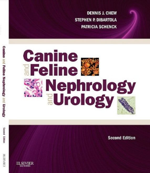 Canine and Feline Nephrology and Urology, 2nd Edition
