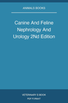 Canine And Feline Nephrology And Urology 2Nd Edition