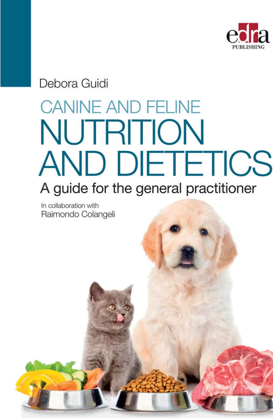 Canine And Feline Nutrition And Dietetics A Guide For The General Practitioners