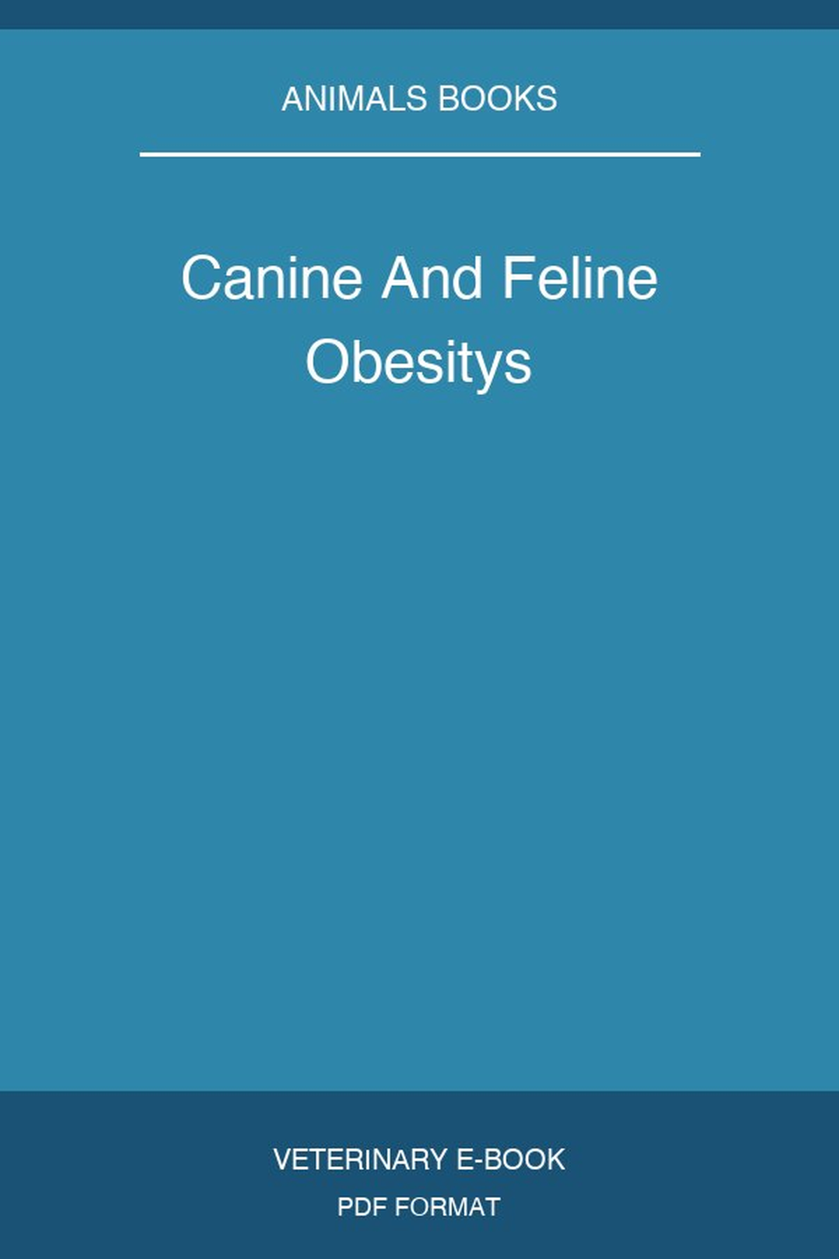 Canine And Feline Obesitys
