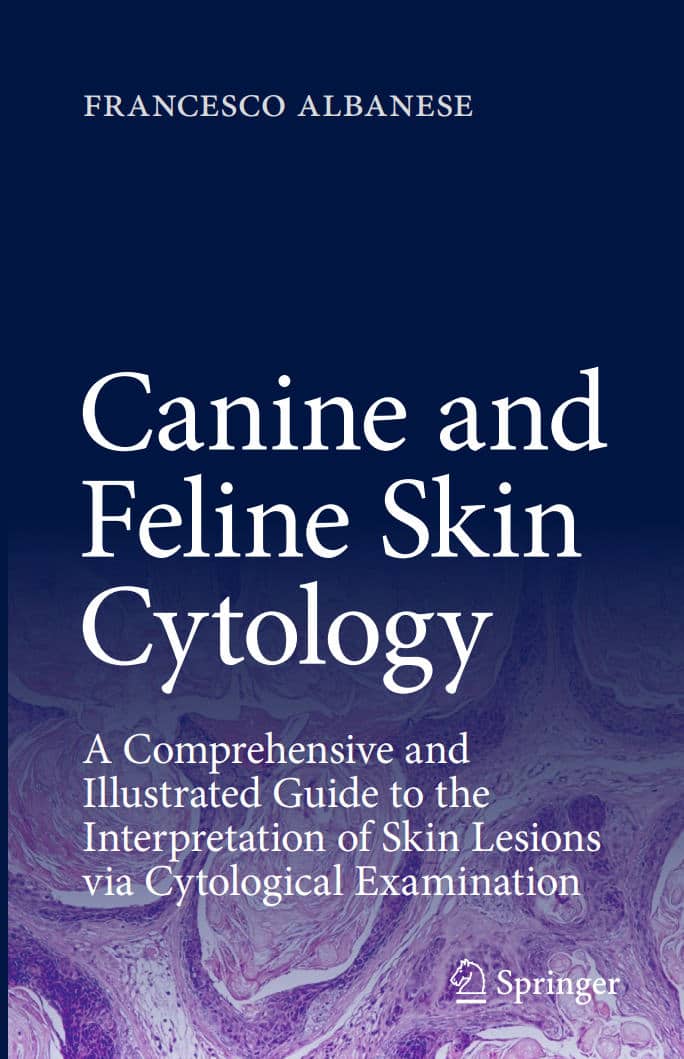 Canine And Feline Skin Cytology A Comprehensive And Illustrated Guide To The Interpretation Of Skin Lesions Via Cytological Examination