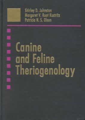 Canine And Feline Theriogenology 1St Edition
