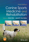 Canine Sports Medicine and Rehabilitation 3rd Edition
