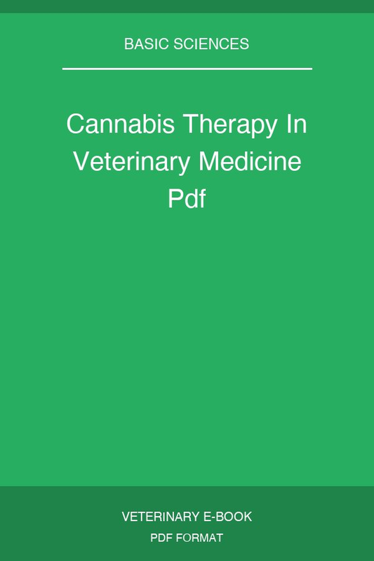 Cannabis Therapy In Veterinary Medicine