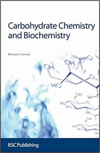 Carbohydrate Chemistry And Biochemistry Structure And Mechanism