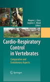 Cardio-Respiratory Control in Vertebrates Comparative and Evolutionary Aspects