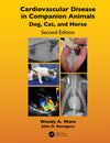Cardiovascular Disease In Companion Animals Dog Cat And Horses 2nd Edition