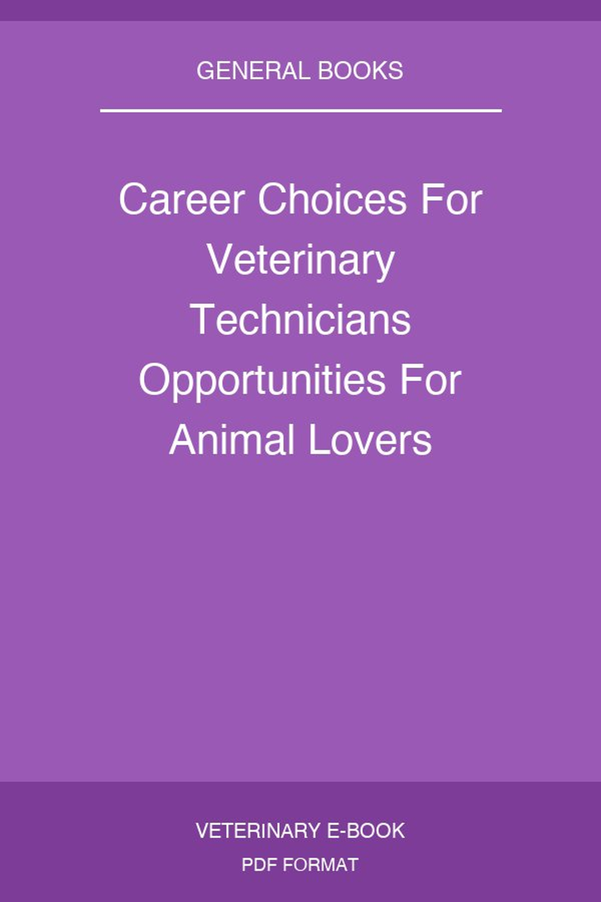 Career Choices For Veterinary Technicians Opportunities For Animal Lovers