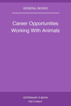 Career Opportunities Working With Animals