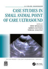 Case Studies In Small Animal Point Of Care Ultrasound A Color Handbook