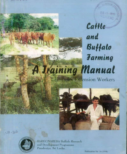 Cattle and Buffalo Farming a Training Manual for Extension Workers — cover