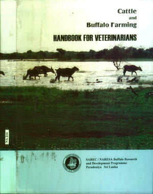 Cattle And Buffalo Farming Handbook For Veterinarians