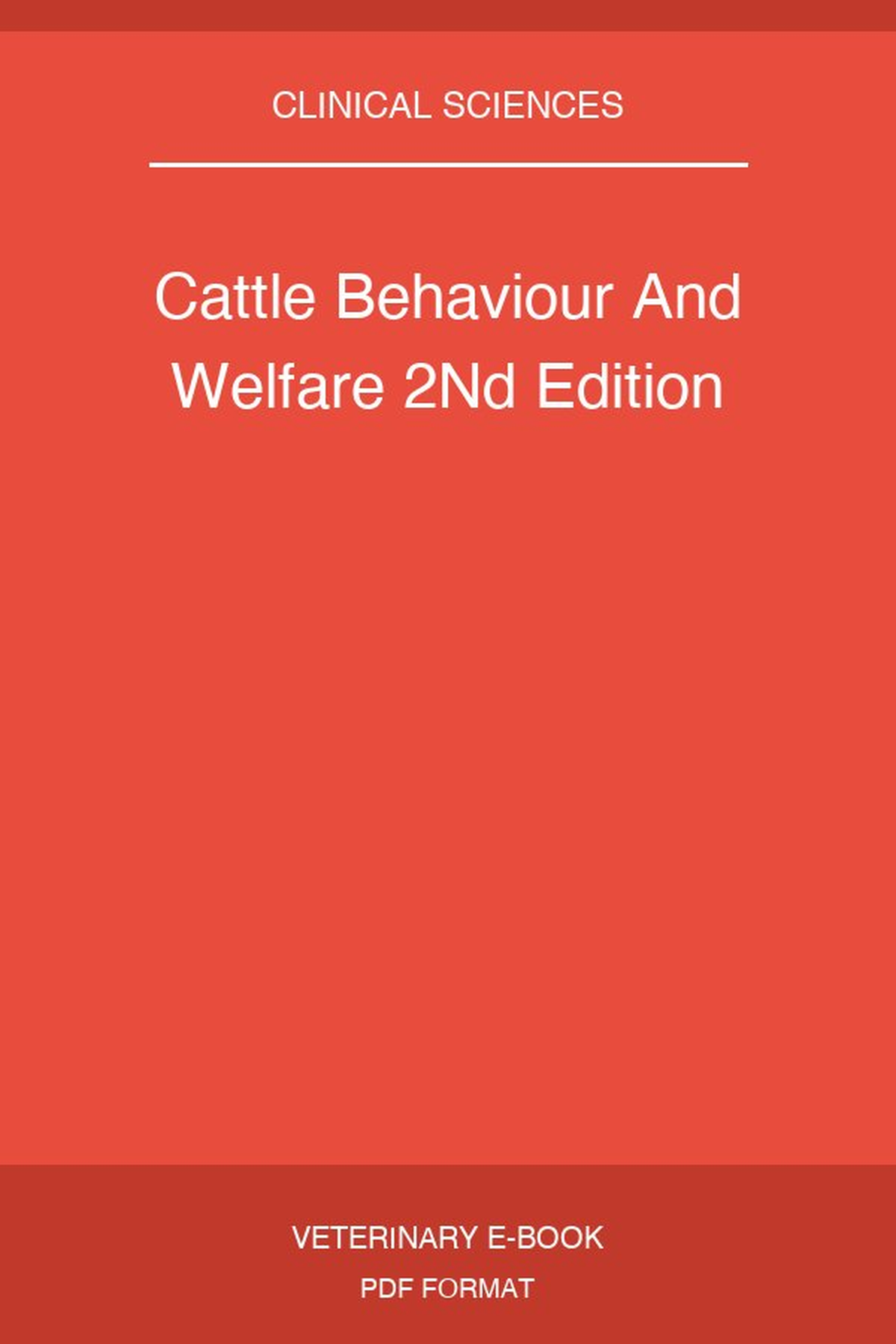 Cattle Behaviour And Welfare 2Nd Edition