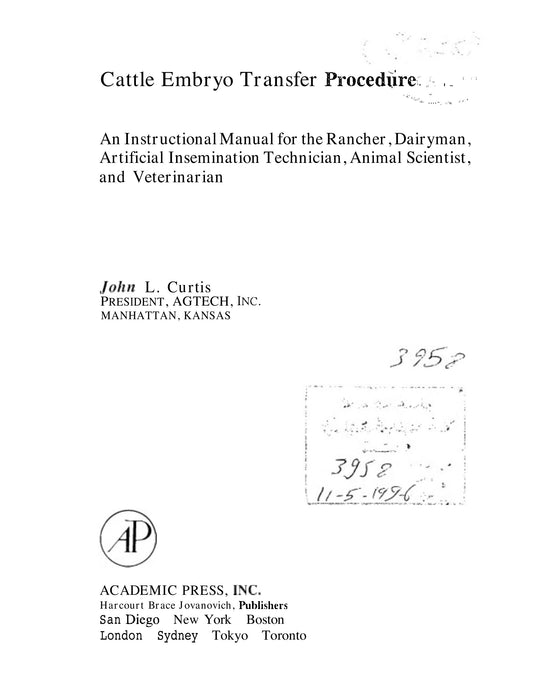 Cattle Embryo Transfer Procedure an Instructional Manual for the Rancher Dairy