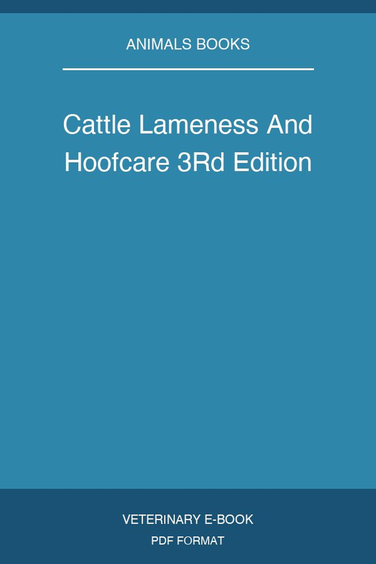 Cattle Lameness And Hoofcare 3Rd Edition