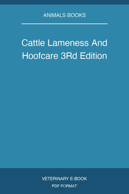 Cattle Lameness And Hoofcare 3Rd Edition
