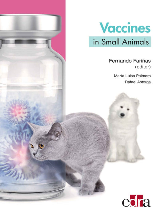 Vaccines in Small Animals. Boosting the Immune Response