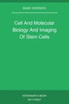 Cell And Molecular Biology And Imaging Of Stem Cells